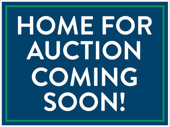 Coroplast Sign - Auction Coming Soon