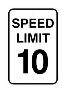 Speed Limit Sign - 10 MPH