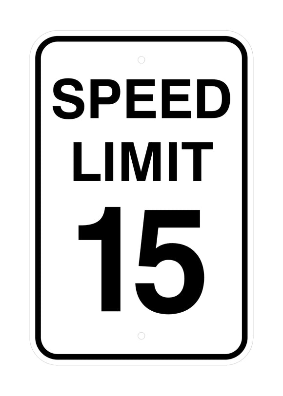 Speed Limit Sign - 15 MPH